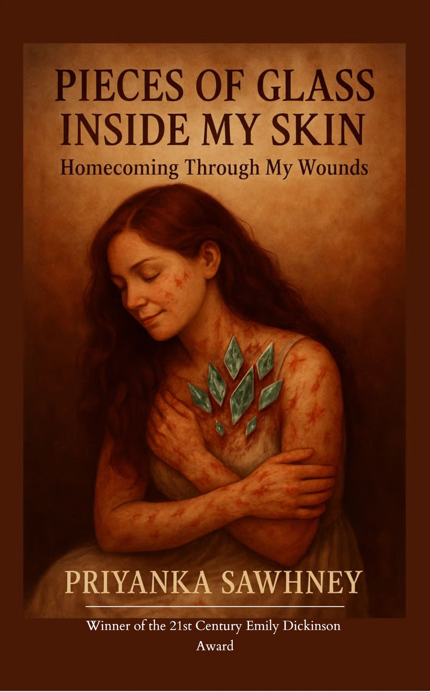 Pieces of Glass Inside My Skin