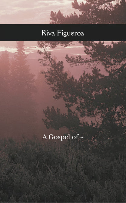The Gospel Of  ~