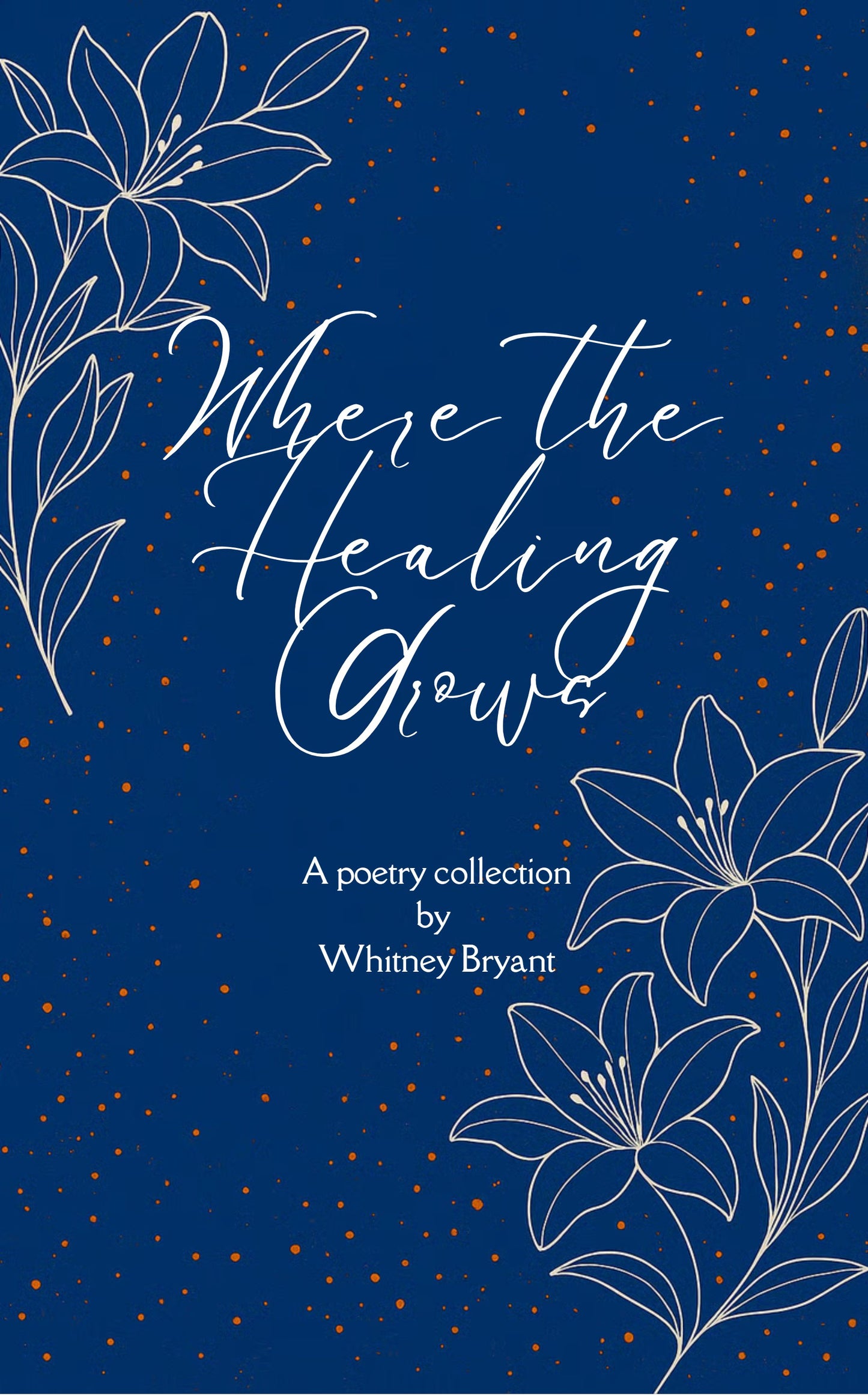 Where the Healing Grows