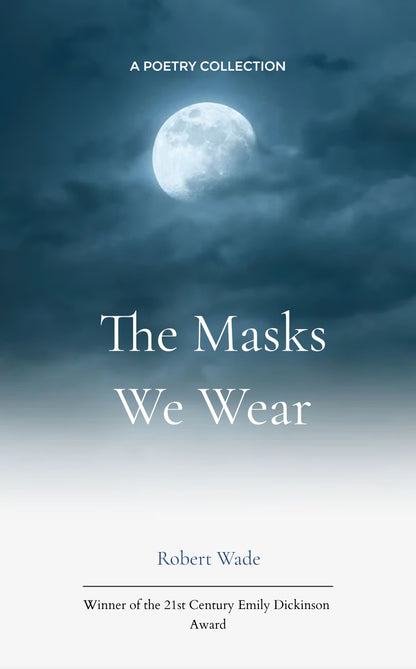The Masks We Wear