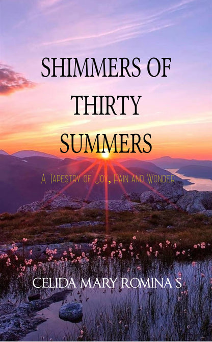 Shimmers of Thirty Summers