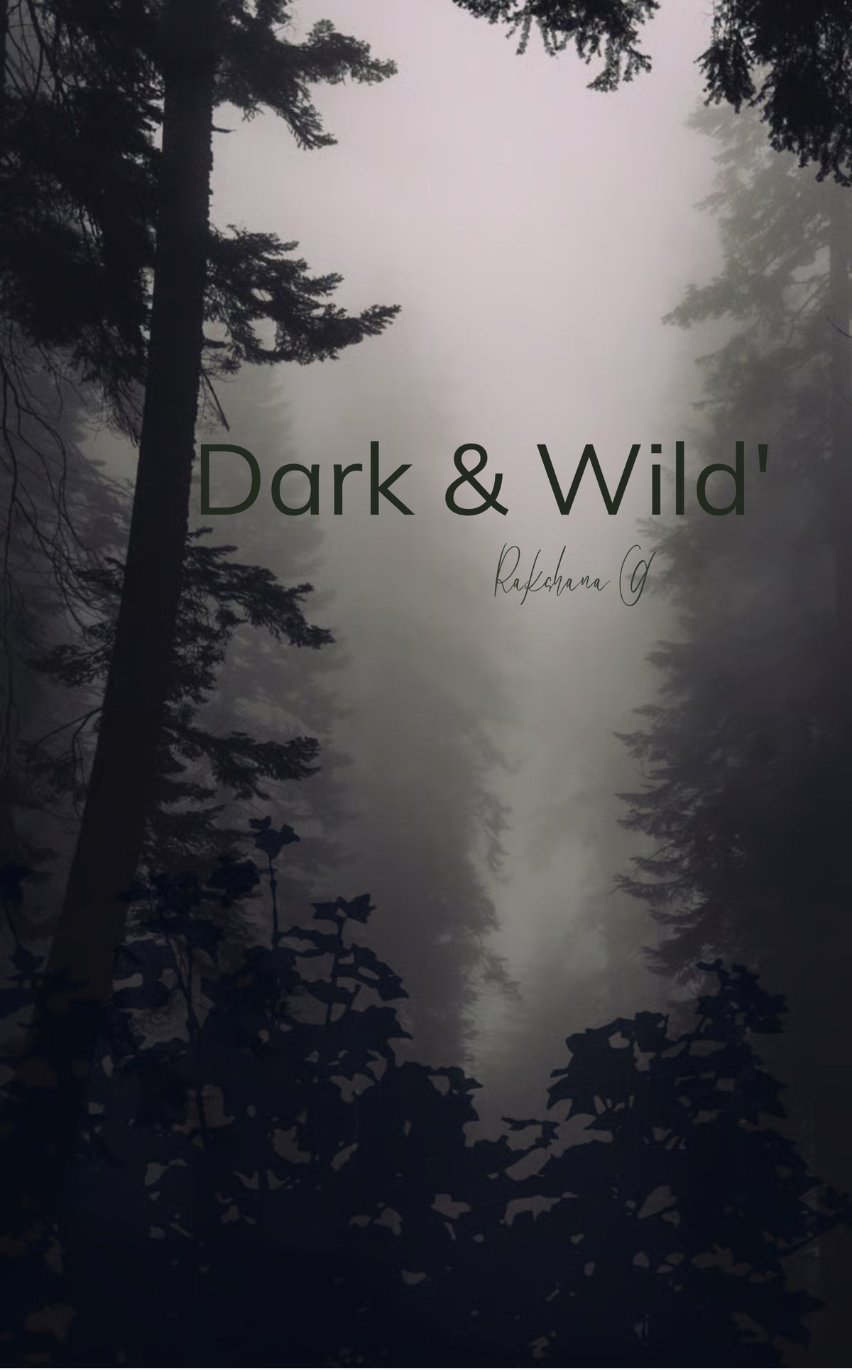 dark and wild’