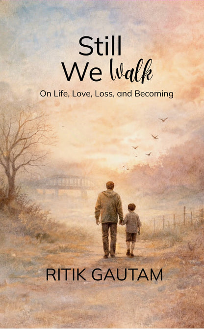 Still We Walk