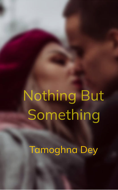 Nothing But Something