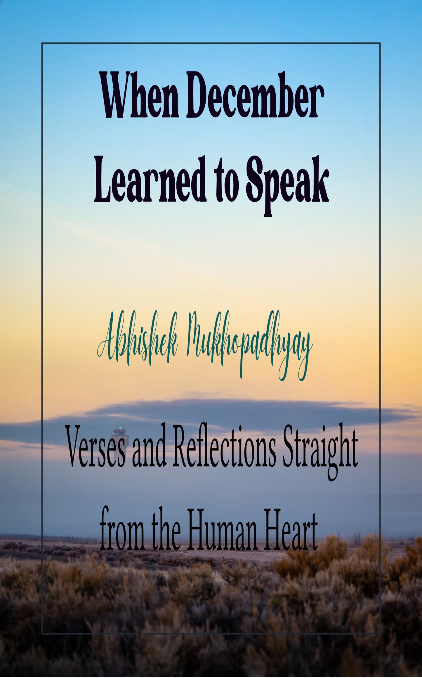 When December Learned to Speak