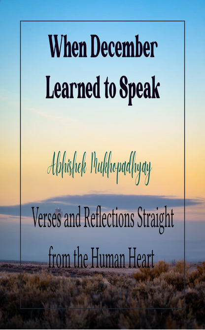 When December Learned to Speak