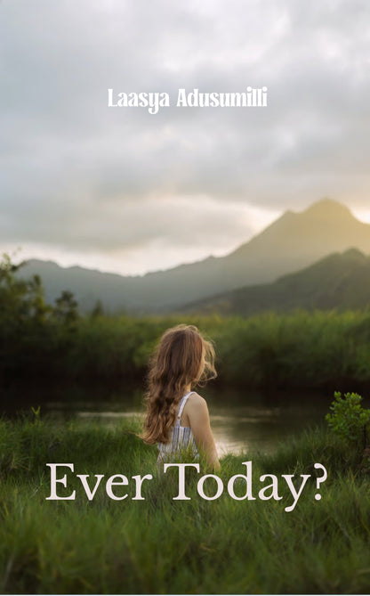 Ever Today?