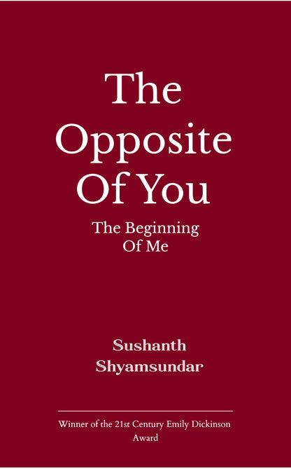 The Opposite of You