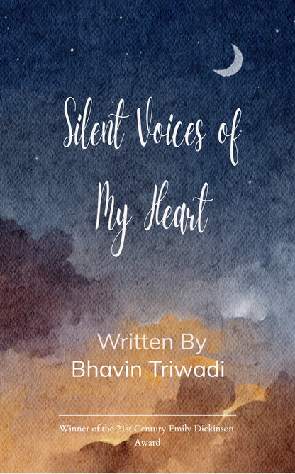 Silent voices of my heart