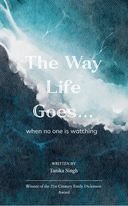 The Way Life Goes...