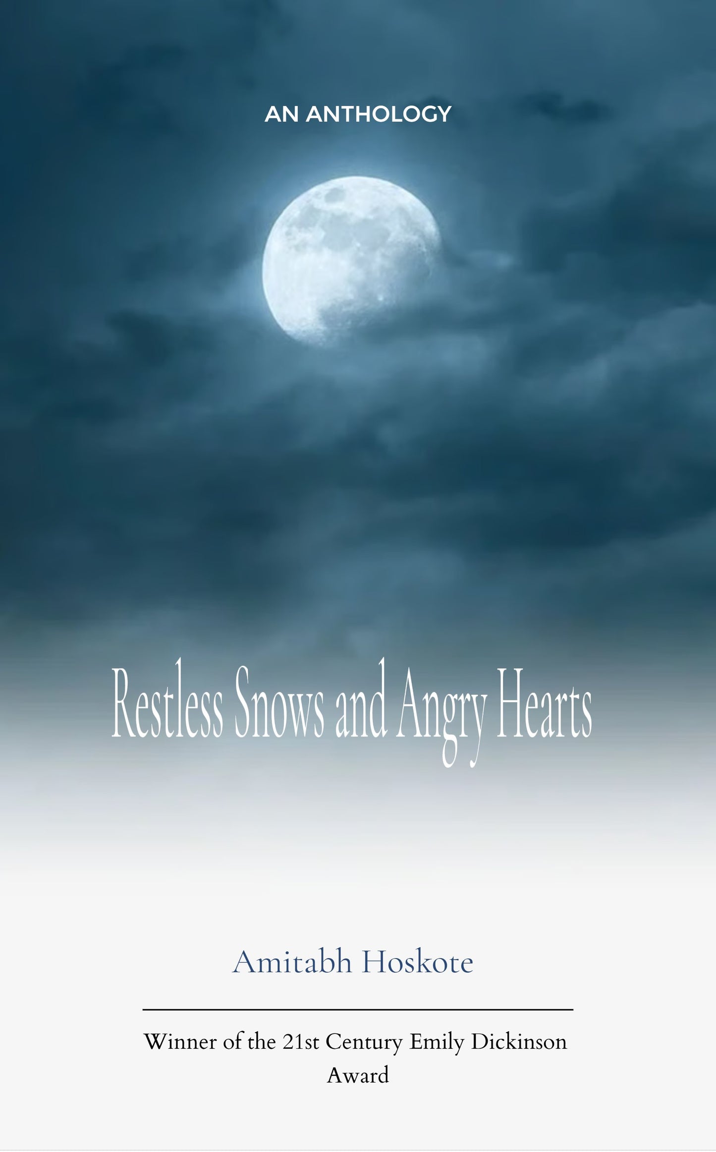 Restless Snows and Angry Hearts