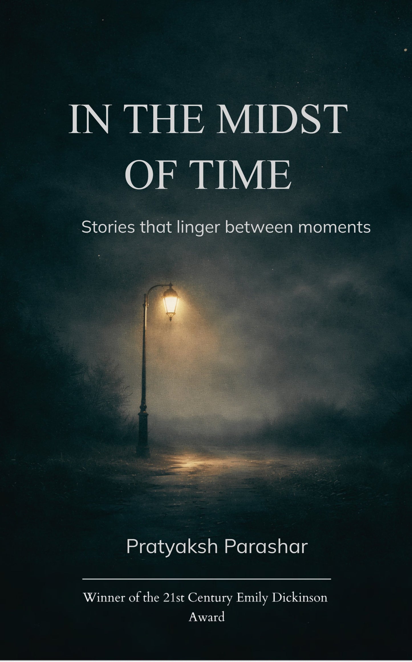 IN THE MIDST OF TIME