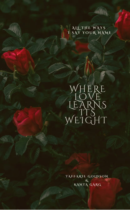 Where Love Learns Its Weight