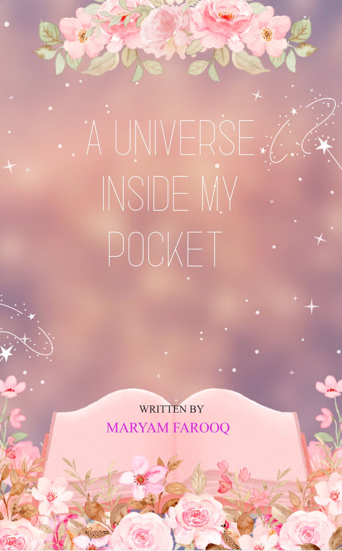 A Universe Inside My Pocket