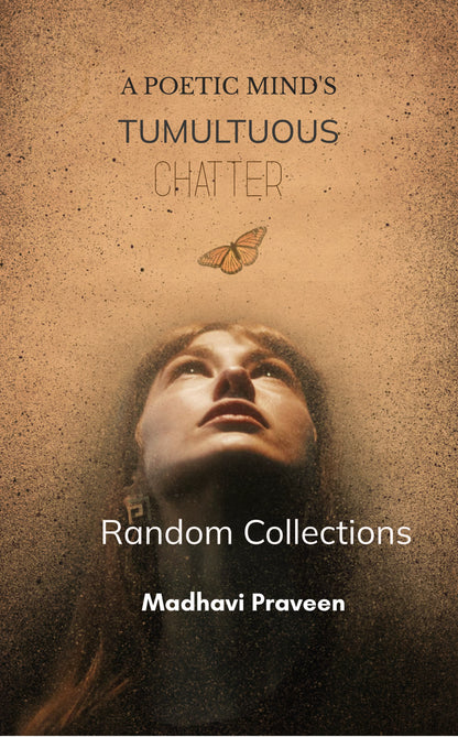 A Poetic Mind's Tumultuous Chatter