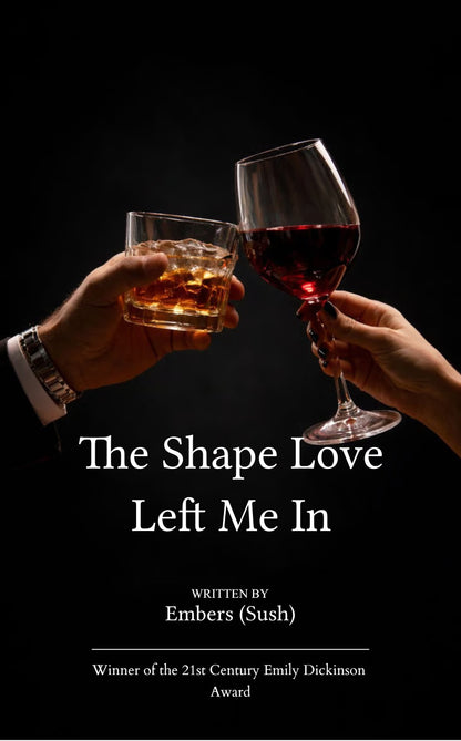The Shape Love Left Me In
