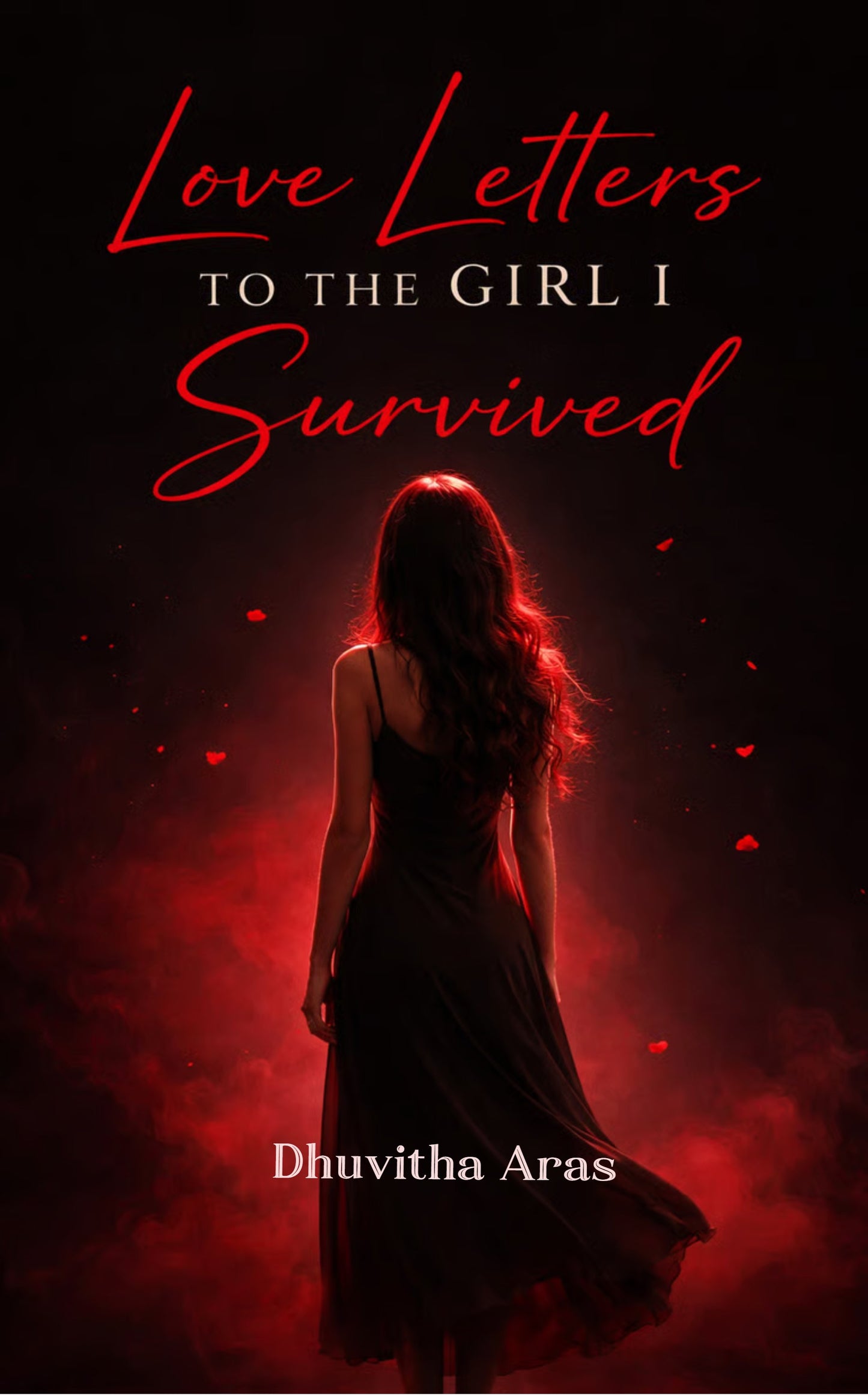 Love Letters to the Girl I Survived