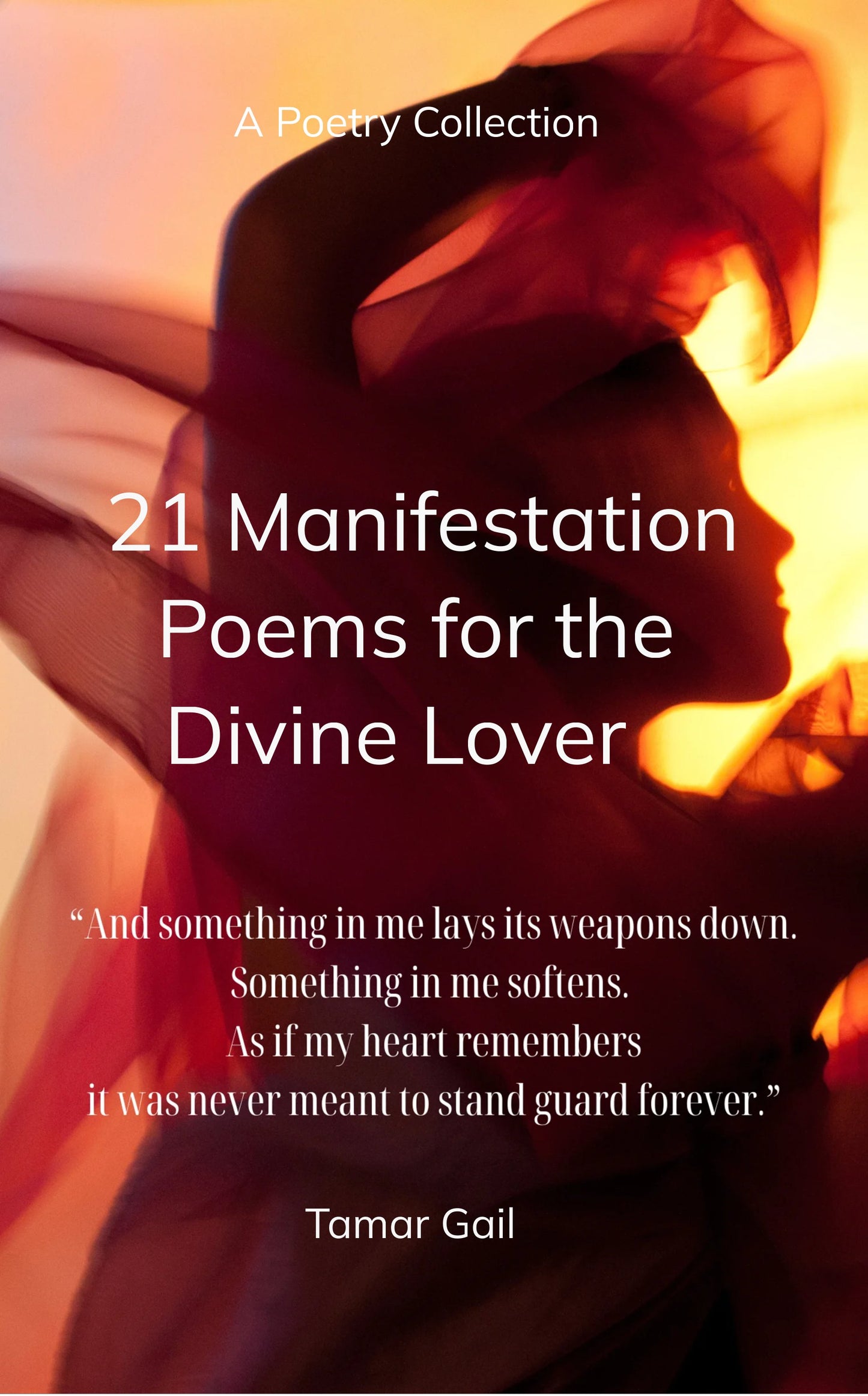 21 Manifestation Poems For The Divine Lover