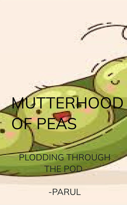 Mutterhood of PeaS