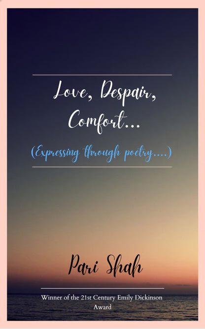 Love, Despair, Comfort….