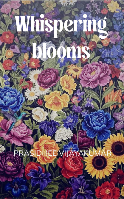 Whispering blooms