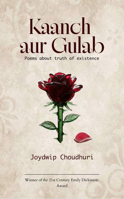 Kaanch Aur Gulab