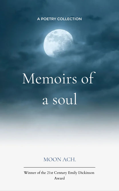 Memoirs of a soul