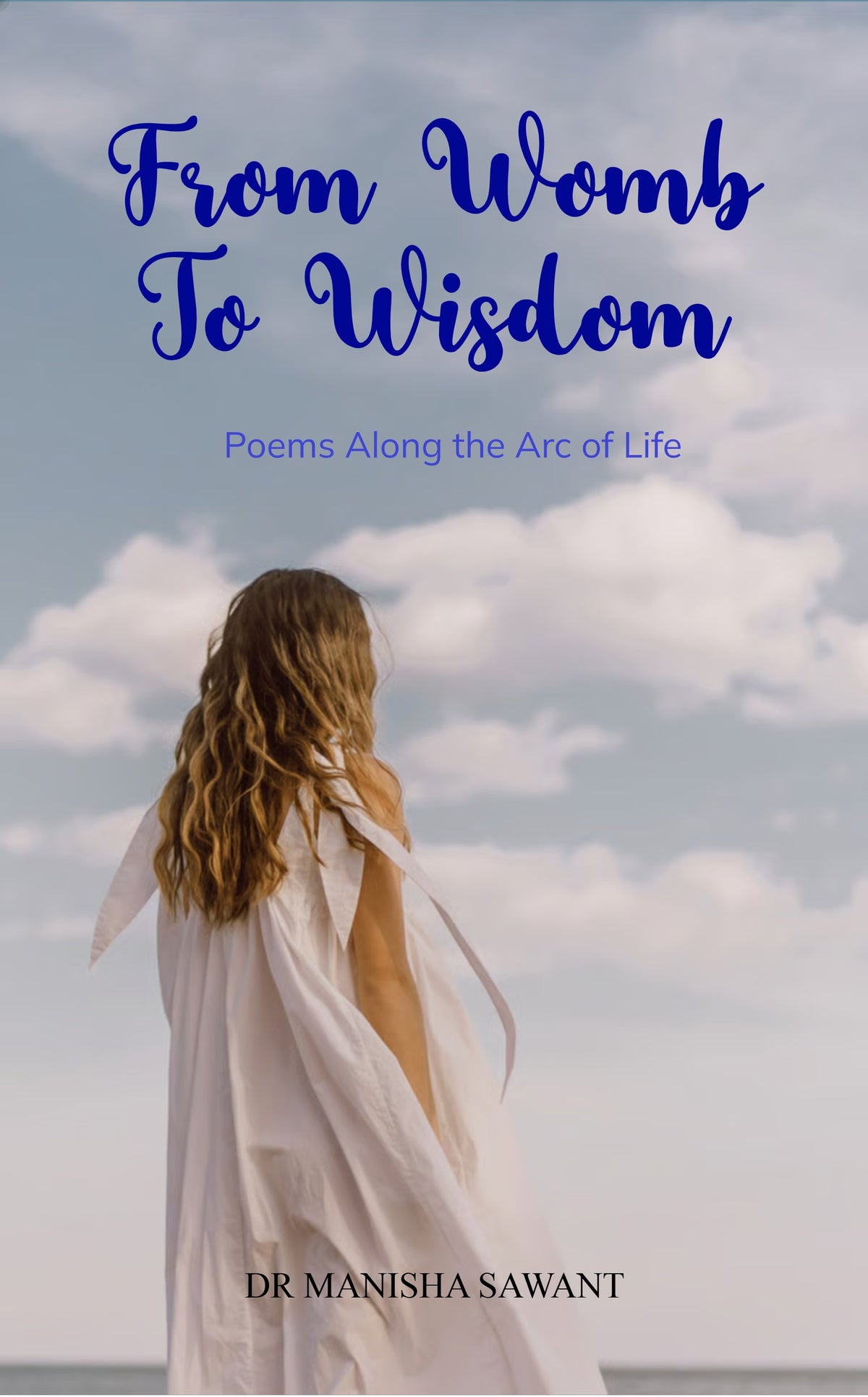 From Womb To Wisdom
