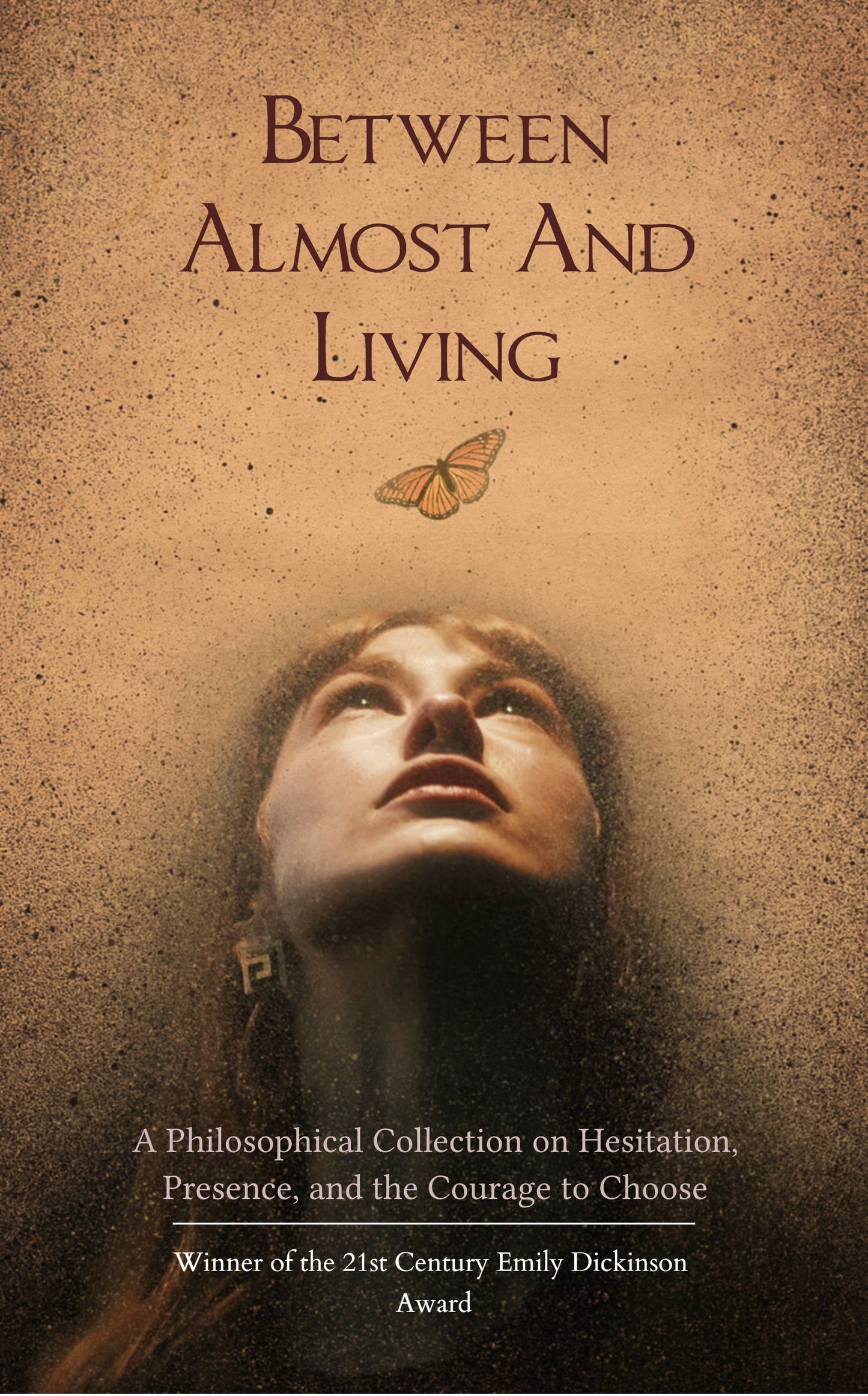 Between Almost And Living