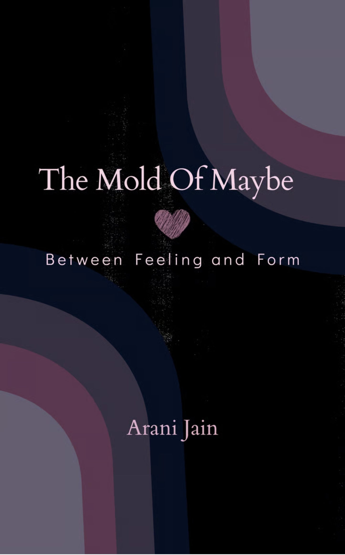 The Mold of Maybe