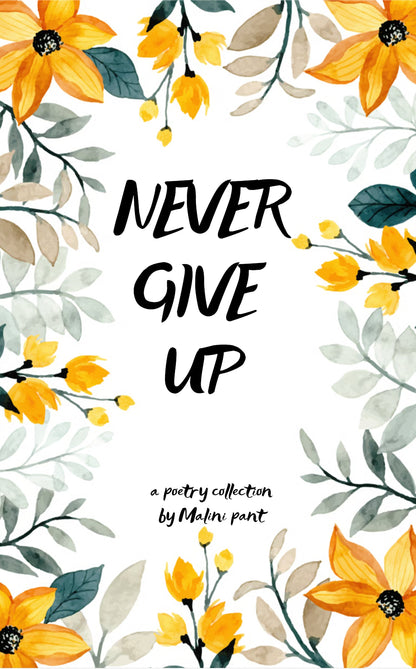 Never give up