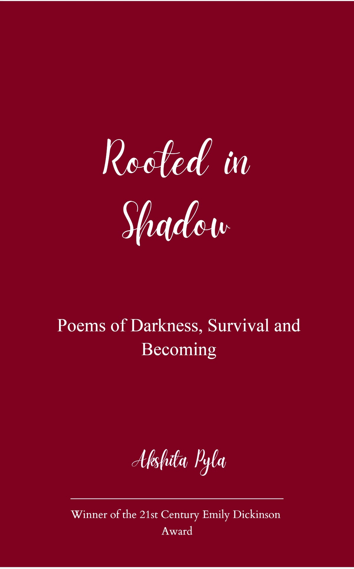 Rooted in Shadow