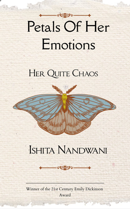 Petals of Her Emotions: Her Quite Chaos