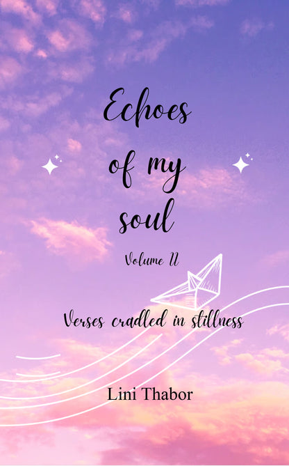 Echoes of My Soul- Volume II