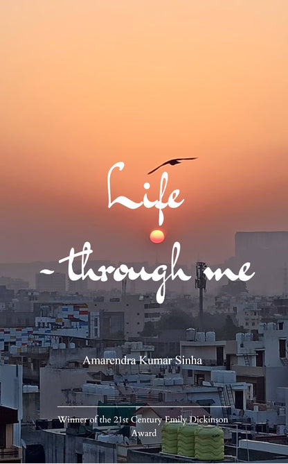 Life Through Me