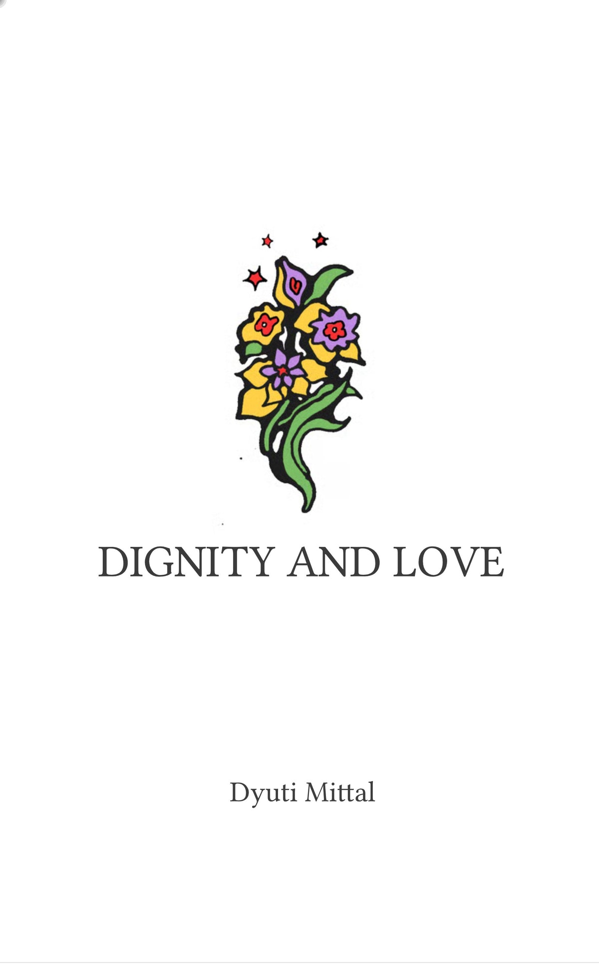 Dignity and Love