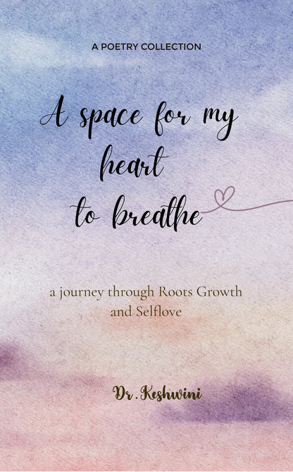A Space For My Heart To Breathe
