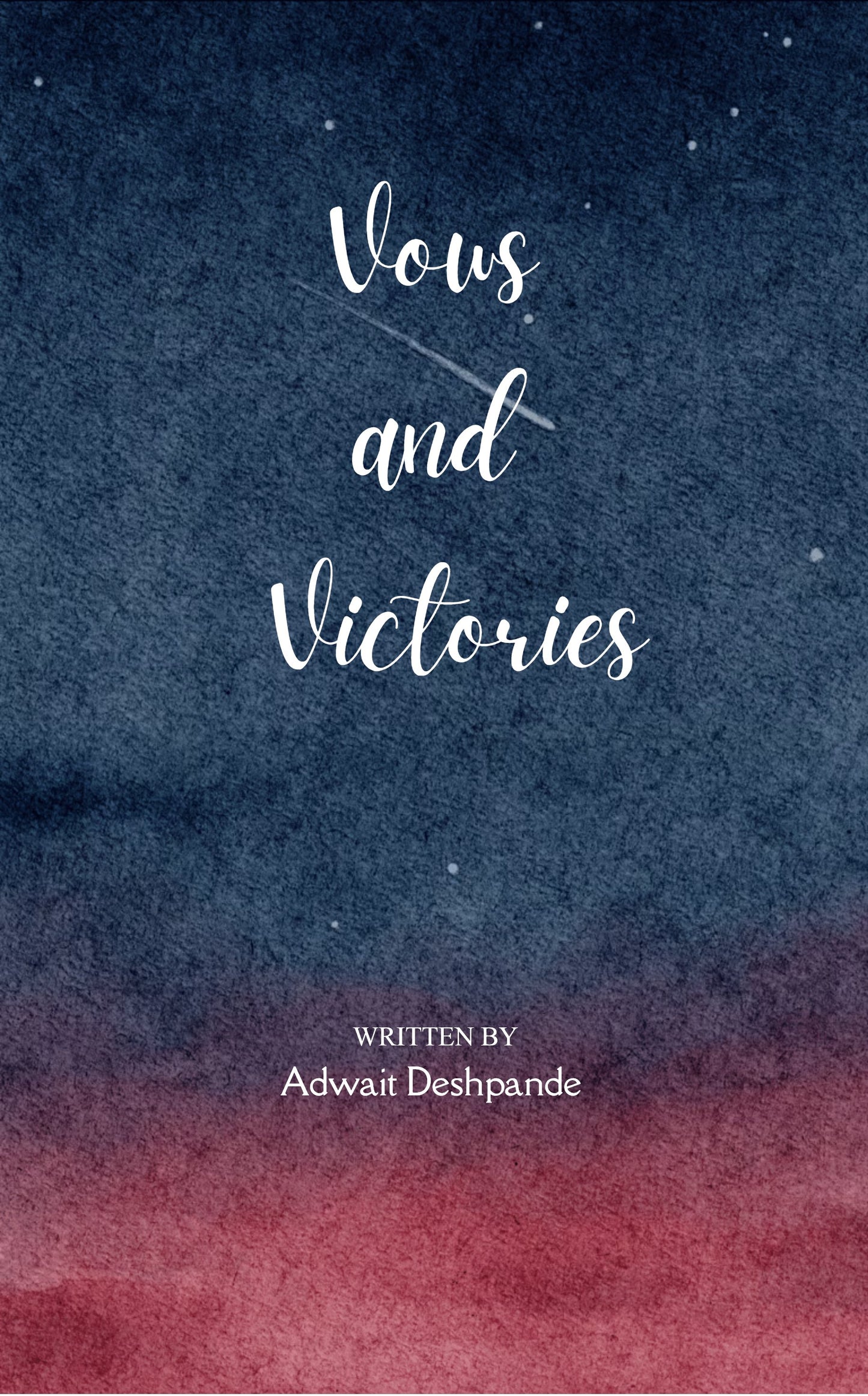 Vows & Victories: 21 Poems for the Modern Warrior
