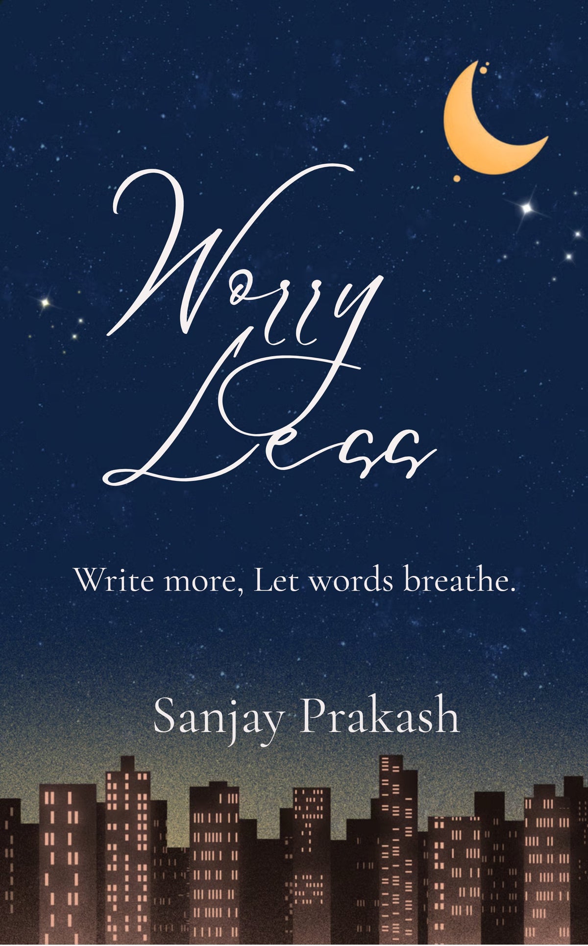Worry Less