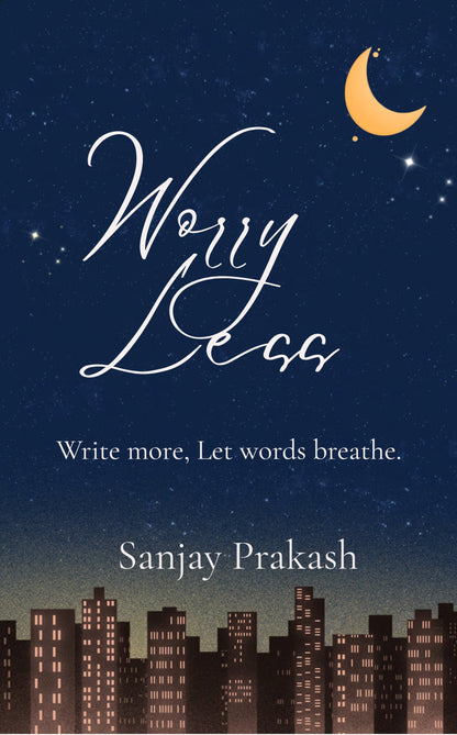Worry Less