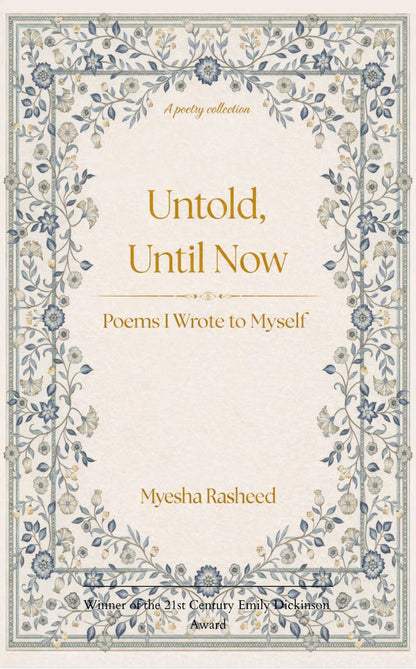 Untold, Until Now