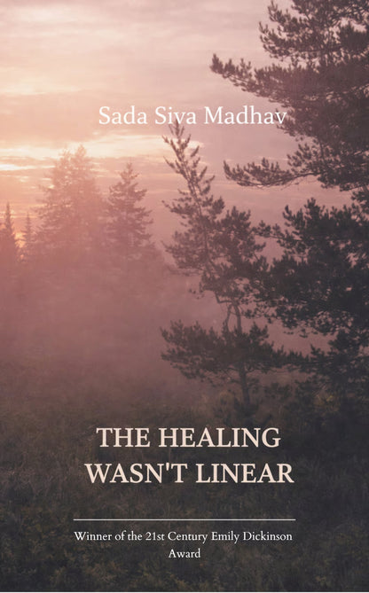 The Healing Wasn’t Linear