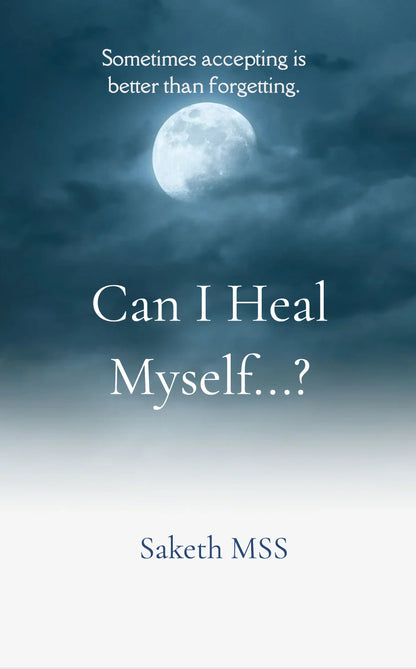 Can I Heal Myself...?