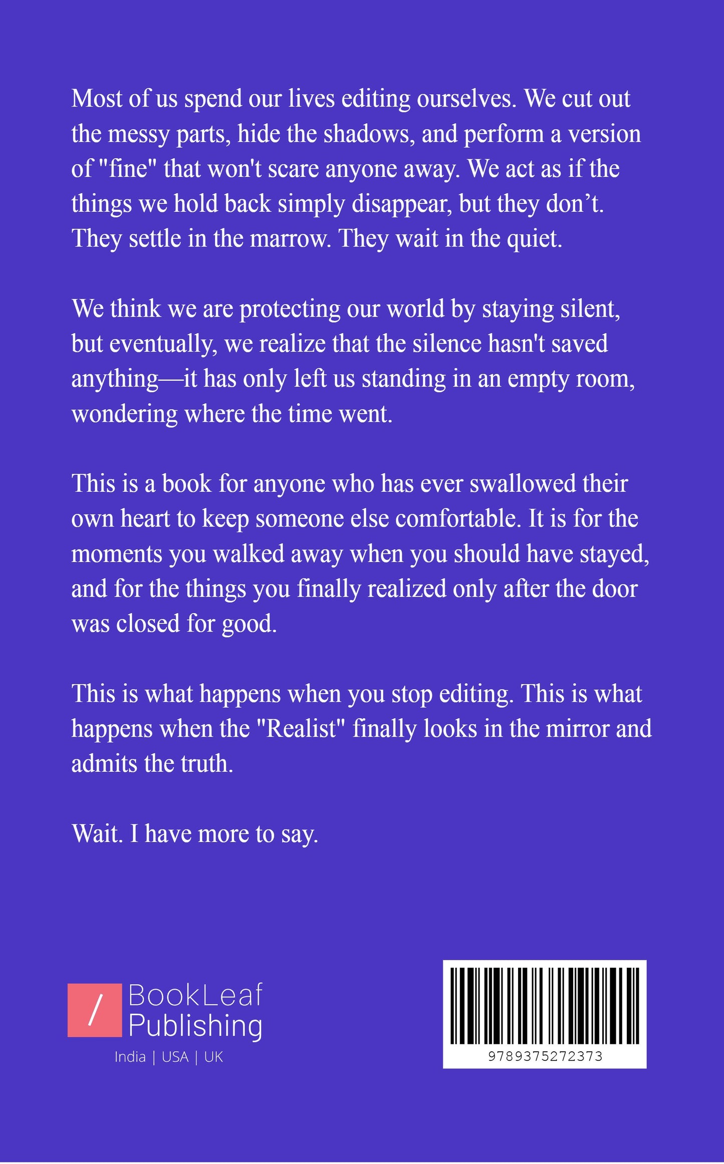 Wait, I have more to say.