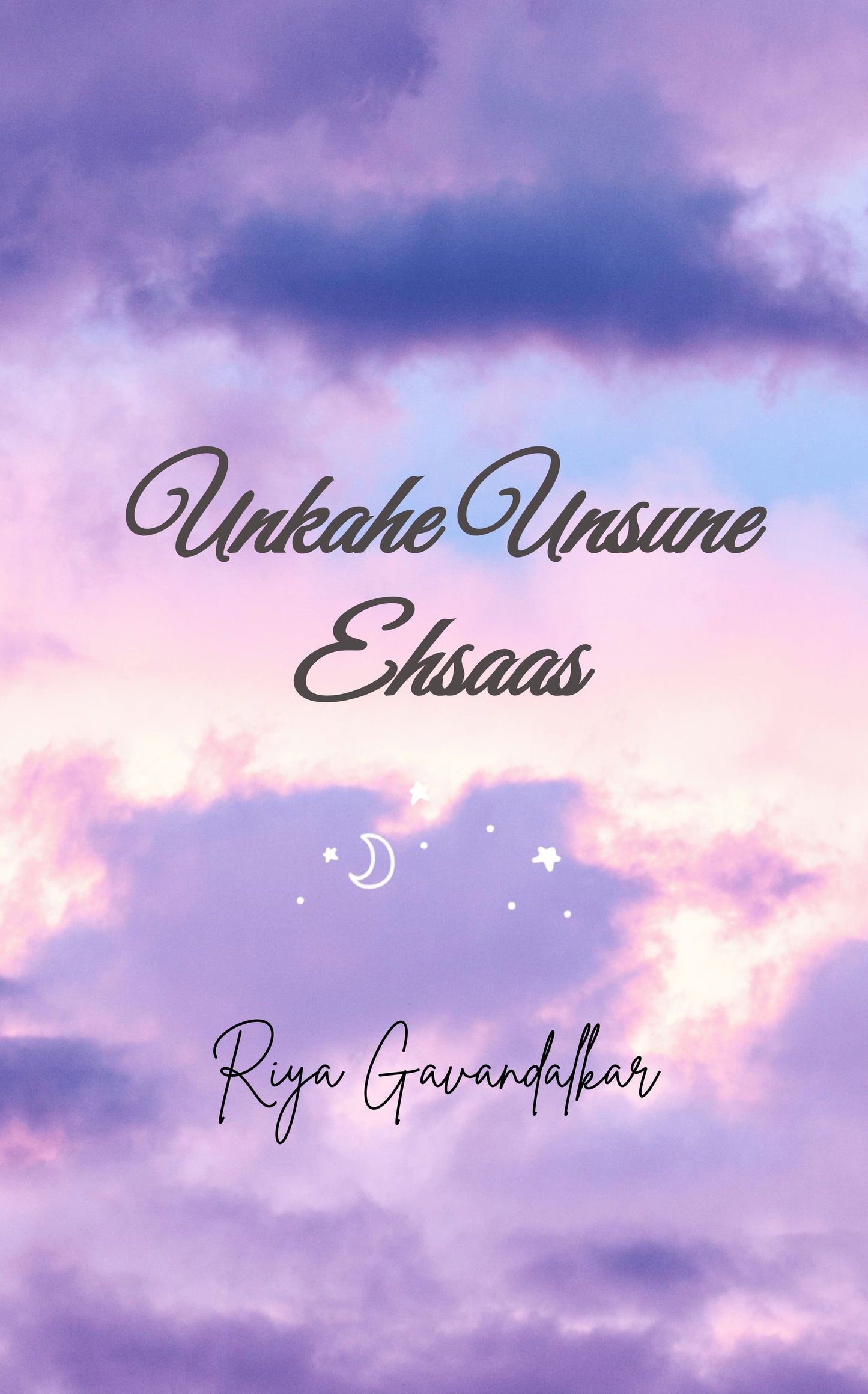 unkahe unsune ehsaas