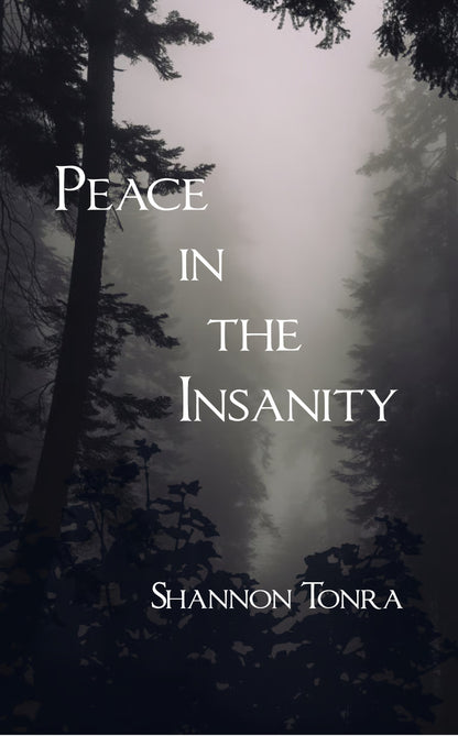 Peace in the Insanity