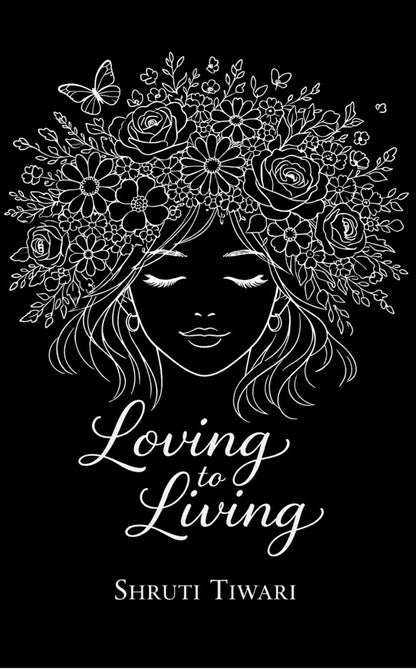 Loving to Living