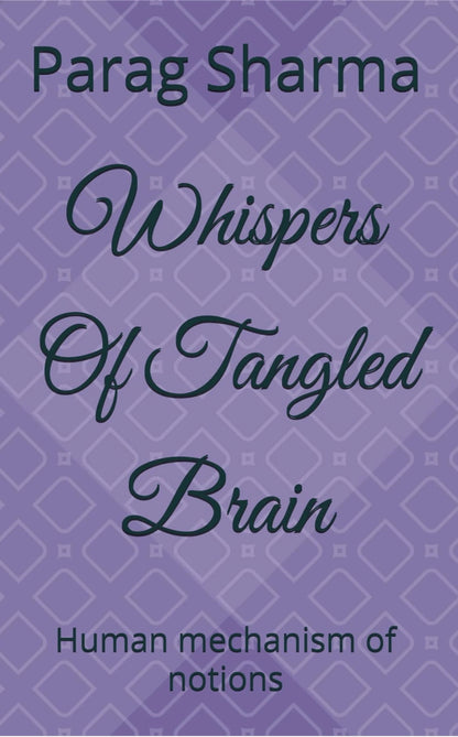 Whispers Of Tangled Brain