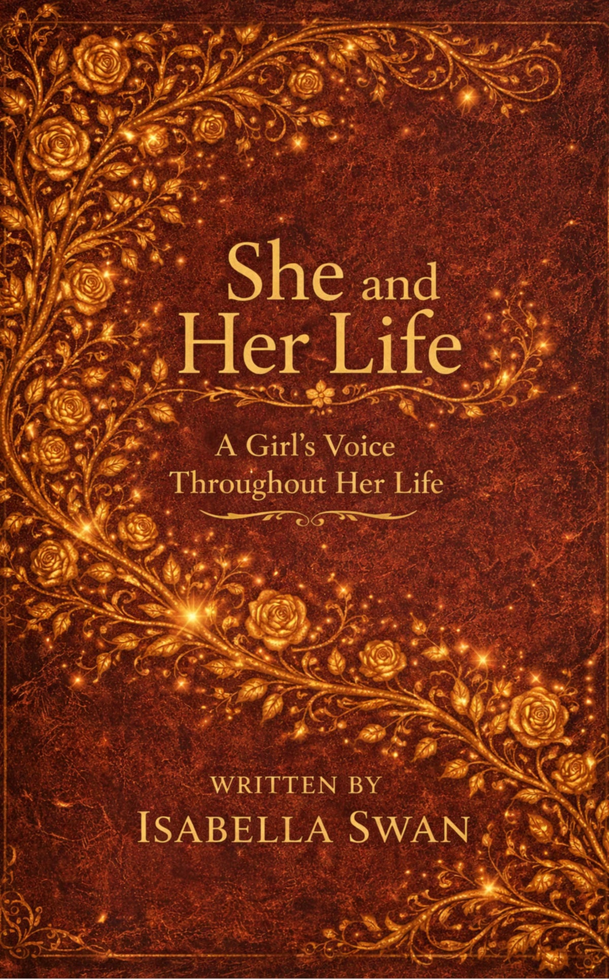 SHE AND HER LIFE