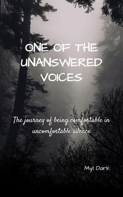 ONE OF THE UNANSWERED VOICES